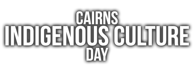 Cairns-Indigenous-Culture-Day Cairns Indigenous Culture Day